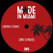 Carrera & Tavares - Como Tu Mueves Carrera & Tavares - Como Tu Mueves