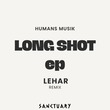 Humans Musik - Long Shot Humans Musik - Long Shot