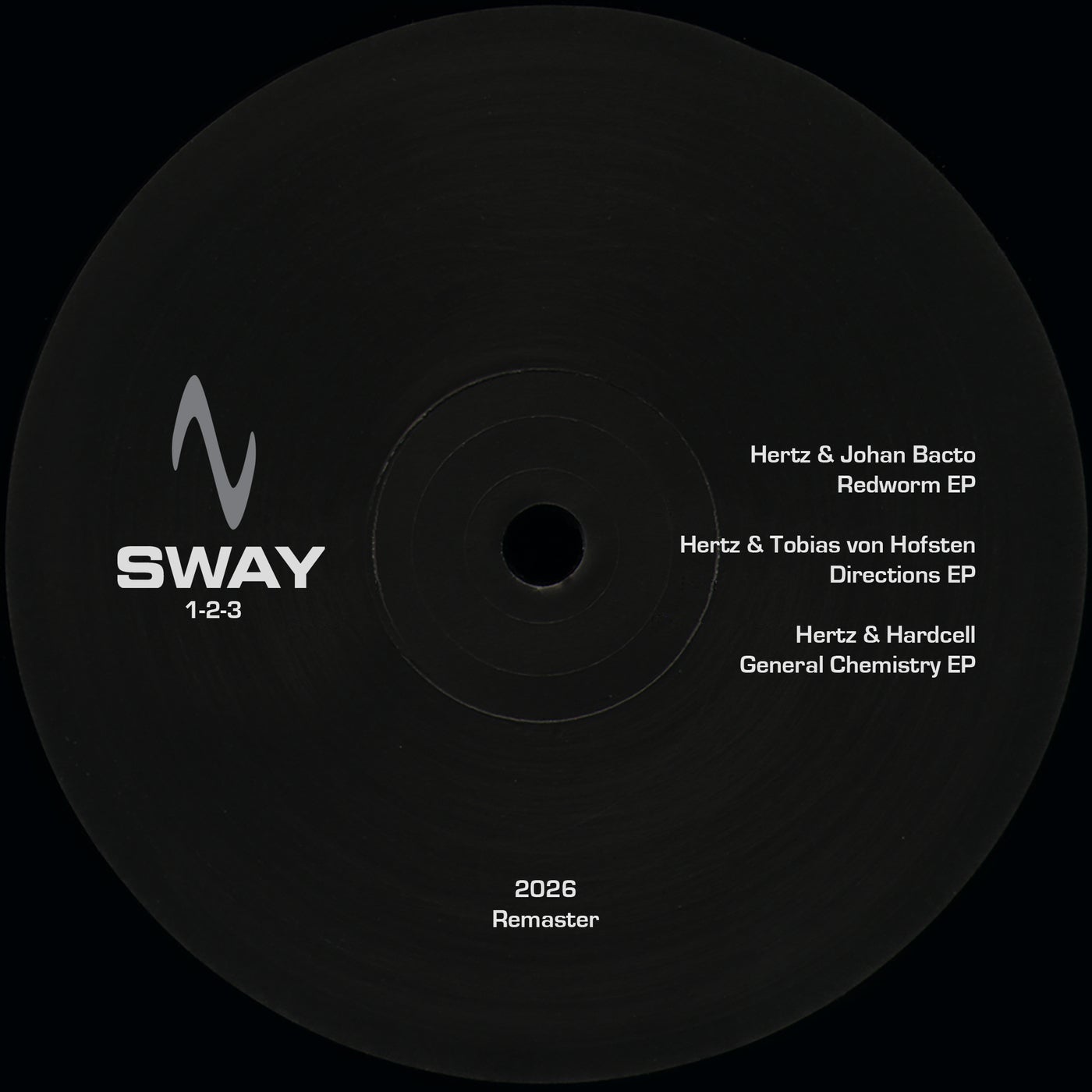 Hertz, Hardcell, Tobias Von Hofsten - SWAY 1-2-3 (2026 Remaster) Hertz, Hardcell, Tobias Von Hofsten - SWAY 1-2-3 (2026 Remaster)
