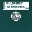 buyArt, Silk Frequency - I'Ve Got Everything (Set Me Free) buyArt, Silk Frequency - I'Ve Got Everything (Set Me Free)