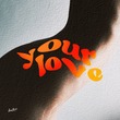 Âme, Heliograph - Your Love Âme, Heliograph - Your Love