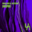 Fracassi, Sixtone - Deeper