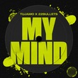 Tujamo, 22Bullets - My Mind (Extended Mix) Tujamo, 22Bullets - My Mind (Extended Mix)