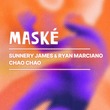 Sunnery James & Ryan Marciano - Chao Chao