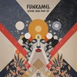 Funkamel - Rivers Run Deep Funkamel - Rivers Run Deep