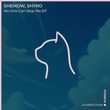 ShemoW, SHYRO - No One Can Stop Me ShemoW, SHYRO - No One Can Stop Me