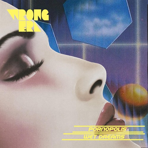  Pornopolis - Wet Dreams [FLAC]