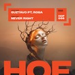 Guztavo PT, Røsa (PT) - Never Right