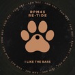 Re-Tide, RPM45 - I Like The Bass