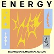 Emanuel Satie, Ali Love, Maga - Energy