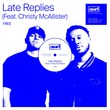 Late Replies, Christy McAllister - Free (Extended Mix) Late Replies, Christy McAllister - Free (Extended Mix)