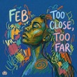 FEB - Too Close, Too Far (Extended Mix) FEB - Too Close, Too Far (Extended Mix)