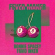 Favio Inker, Bonnie Spacey - Fever Maker