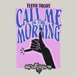 Fleur Shore - Call Me In The Morning