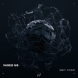 Vasco UG - Get High Vasco UG - Get High