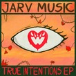 Valek, Jarv Music, Rizzo (Col) - True Intentions EP