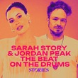 Jordan Peak, Sarah Story - The Beat On The Drums (Extended Mix)