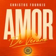 Christos Fourkis - Amor De Verano