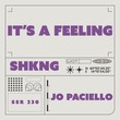 Jo Paciello - It's a Feeling Jo Paciello - It's a Feeling