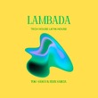 Tom Gasco - Lambada (Tech House Latin House) Tom Gasco - Lambada (Tech House Latin House)