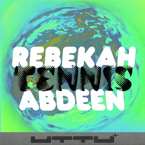 Rebekah Abdeen - Tennis [FLAC]