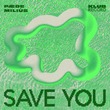 Milius, PÆDE - Save You (Extended)