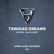 Analog Sol, Arodes - Trinidad Dreams