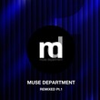 VA - Muse Department Remixed, Pt. 1