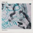Denis Zephyr - Free Me Denis Zephyr - Free Me