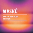 Rapto, Ata Uler - 98 Bags Rapto, Ata Uler - 98 Bags