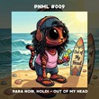 Para Noir, HOLDI, Chehov - Out Of My Head