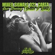 Carta, Mixed Signals 021 - Love Dancing (Groove P Remix) Carta, Mixed Signals 021 - Love Dancing (Groove P Remix)