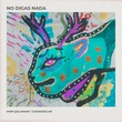 Cosmosolar, Mon Qalamari - No digas nada Cosmosolar, Mon Qalamari - No digas nada