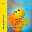 GIOC, CHOCOLATERIA - Viver E Fazer Que Valha!