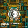 DJ Freespirit, High Notes - Layla