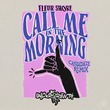 Fleur Shore - Call Me In The Morning (Candidate Remix)