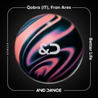 Fran Ares, Qobra (IT) - Better Life