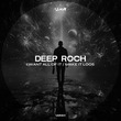 Deep Roch - I Want All of It / Make It Loos