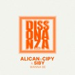 Cipy, Alican, Siby - Wanna Be