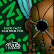 Enzo Fazz - Raise Those Vibes (Extended Mix)