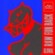Glowal - Raw Fun Back
