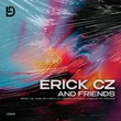 Erick Cz - Erick And Friends