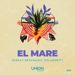 DEEKAY, SolarDrift, BenzMusic - EL MARE