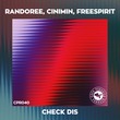 DJ Freespirit, Cinimin, Randoree - Check Dis