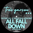 Odyssey Inc., Wayne Soul Avengerz - All Fall Down