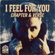Chapter & Verse - I feel for you