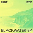Berin, Sixtone, STEIN (US) - Blackwater (Extended)
