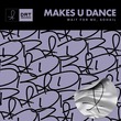 Wait For Me, Sohail - Makes U Dance
