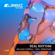 William Carroll, Viso, S E B A S T I A N - Real Rhythm (Extended Mix)