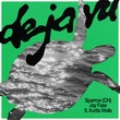 Jay Fase, Kurtis Wells, Sparrow (CH) - Deja Vu (Extended Mix) Jay Fase, Kurtis Wells, Sparrow (CH) - Deja Vu (Extended Mix)